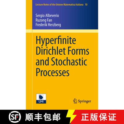 【3-4周达】Hyperfinite Dirichlet Forms and Stochastic Processes [9783642196584]