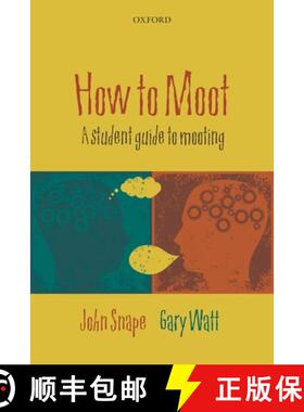 【3-4周达】How to Moot: A Student Guide to Mooting [9780199571673]