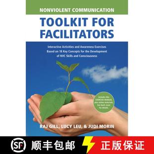 【3-4周达】Nonviolent Communication Toolkit for Facilitators: Interactive Activities and Awareness Ex... [9781934336441]