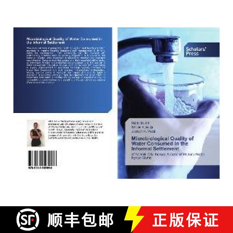 预订 Microbiological Quality of Water Consumed in the Informal Settlement [9786138505990]