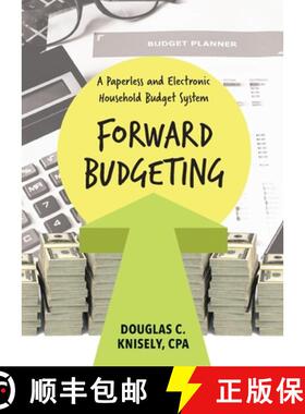 预订 Forward Budgeting: A Paperless and Electronic Household Budget System [9798893760675]