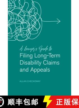 【3-4周达】A Lawyer's Guide to Filing Long-Term Disability Claims and Appeals [9781641052955]