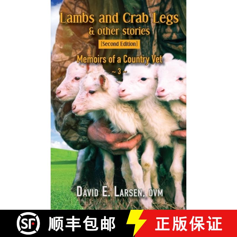【3-4周达】Lambs and Crab Legs: Memoirs of a Country Vet [9798986522685]