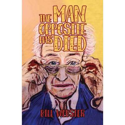 【4周达】Man Opposite Has Died: Book One of the Sloping Meadow Trilogy [9781787107144]