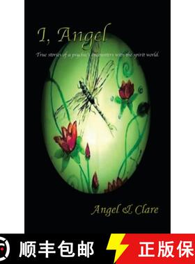 【3-4周达】I, Angel: True stories of a psychic's encounters with the spirit world [9781982288358]