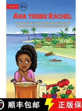 预订 Rachel's Special Soup - Ana tuubu Rachel (Te Kiribati) [9781922849205]