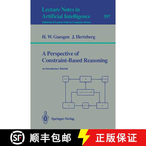 【3-4周达】A Perspective of Constraint-Based Reasoning : An Introductory Tutorial [9783540555100]