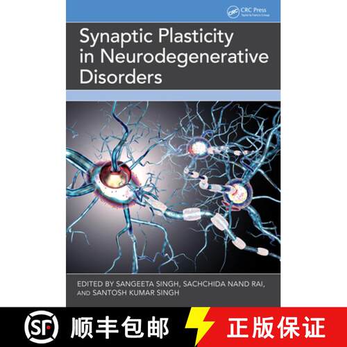 【3-4周达】精装 Synaptic Plasticity in Neurodegenerative Disorders [9781032735283]