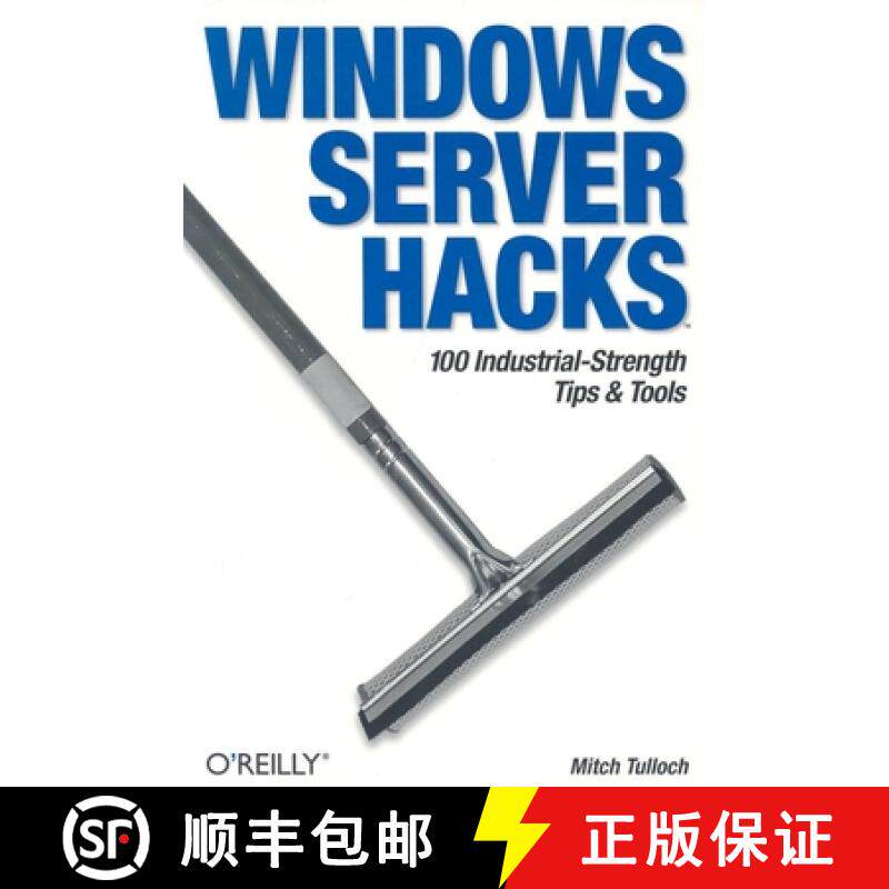 预订 Windows Server Hacks: 100 Industrial-Strength Tips & Tools [9780596006471]