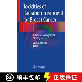 for Toxicities Management 9783030116194 and Radiation 4周达 Cancer Breast Treatment Strategies Risks
