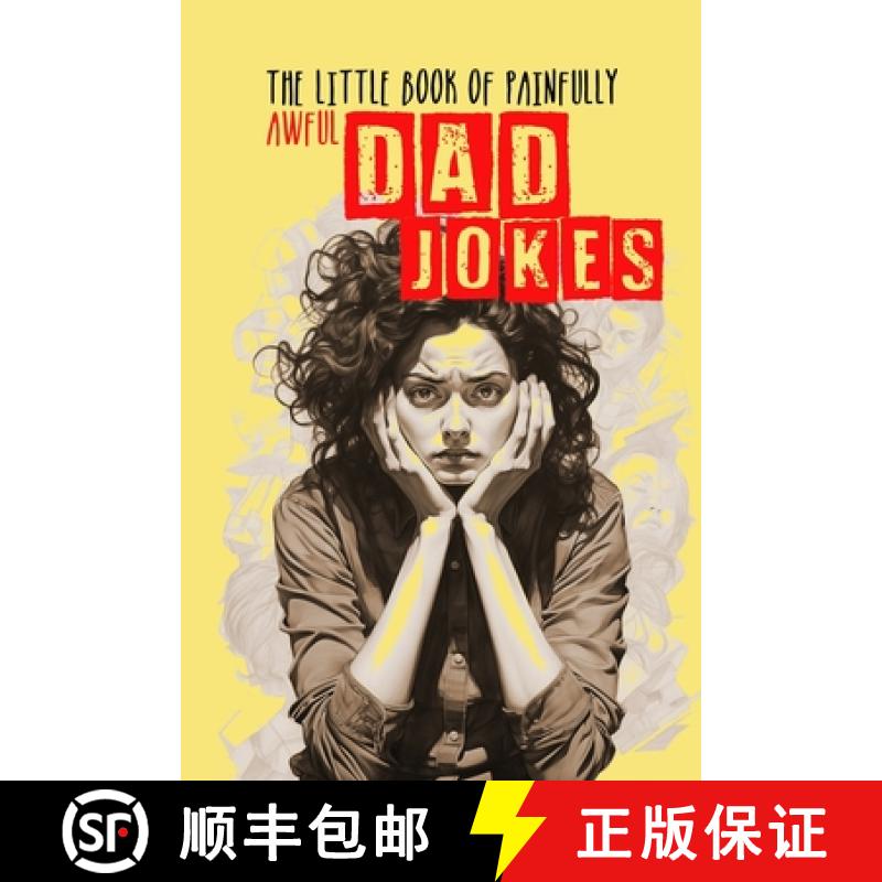 【3-4周达】The little Book of painfully awful Dad Jokes: Dad Jokes Book | awful Dad Jokes and Riddles... [9783758458453]