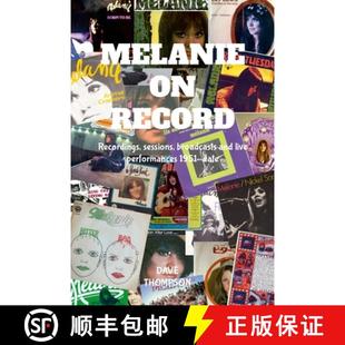 Record 9781304901316 live Melanie performances sessions Recordings date 预订 broadcasts 1951 and