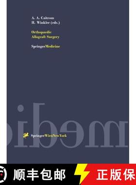 【3-4周达】Orthopaedic Allograft Surgery [9783709174234]