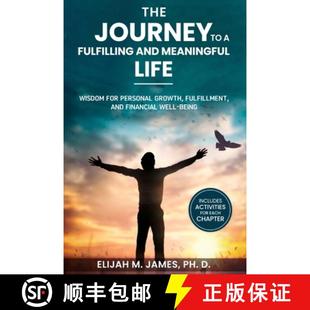 预订 Life Fulfillment Wisdom for And Fi... 9781069008626 Fulfilling Meaningful Growth Personal and Journey The