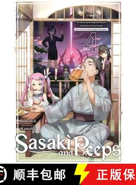 【3-4周达】Sasaki and Peeps, Vol. 4 (Light Novel): The Psychics and the Magical Girl Drag the Death G... [9781975351670]