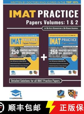 【3-4周达】IMAT Practice Papers Volumes One & Two: 8 Full Papers with Fully Worked Solutions for the ... [9781912557813]