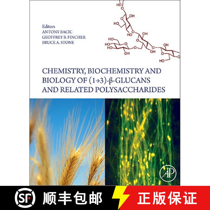 【3-4周达】Chemistry, Biochemistry, and Biology of 1-3 Beta Glucans and Related Polysaccharides [9780123739711]