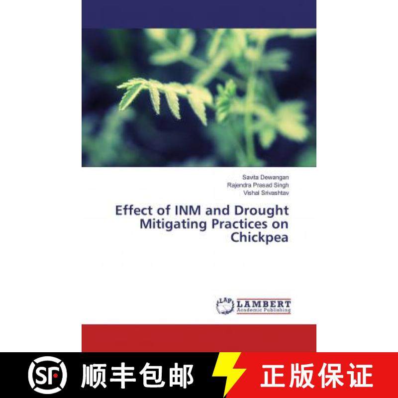 预订 Effect of INM and Drought Mitigating Practices on Chickpea [9783330336353]