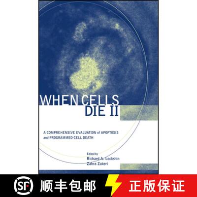 【3-4周达】精装 When Cells Die Ii: A Comprehensive Evaluation Of Apoptosis And Programmed Cell Death ... [9780471219477]