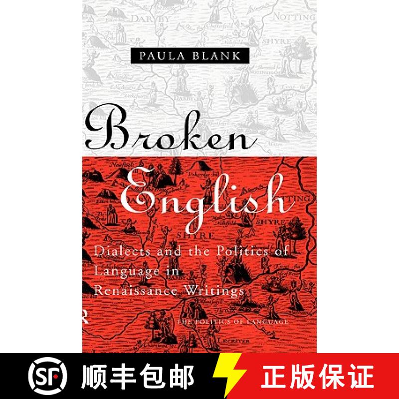 【3-4周达】Broken English : Dialects and the Politics of Language in Renaissance Writings [9780415137799]