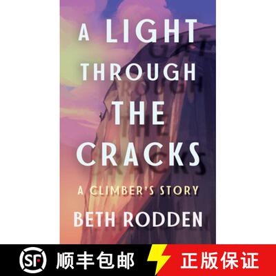 【3-4周达】A Light Through the Cracks: One Climber's Path Through Tragedy, Recovery, and Embracing Im... [9781503903814]