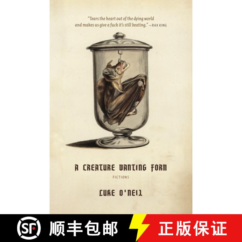 【3-4周达】A Creature Wanting Form : Fictions [9781682193839]