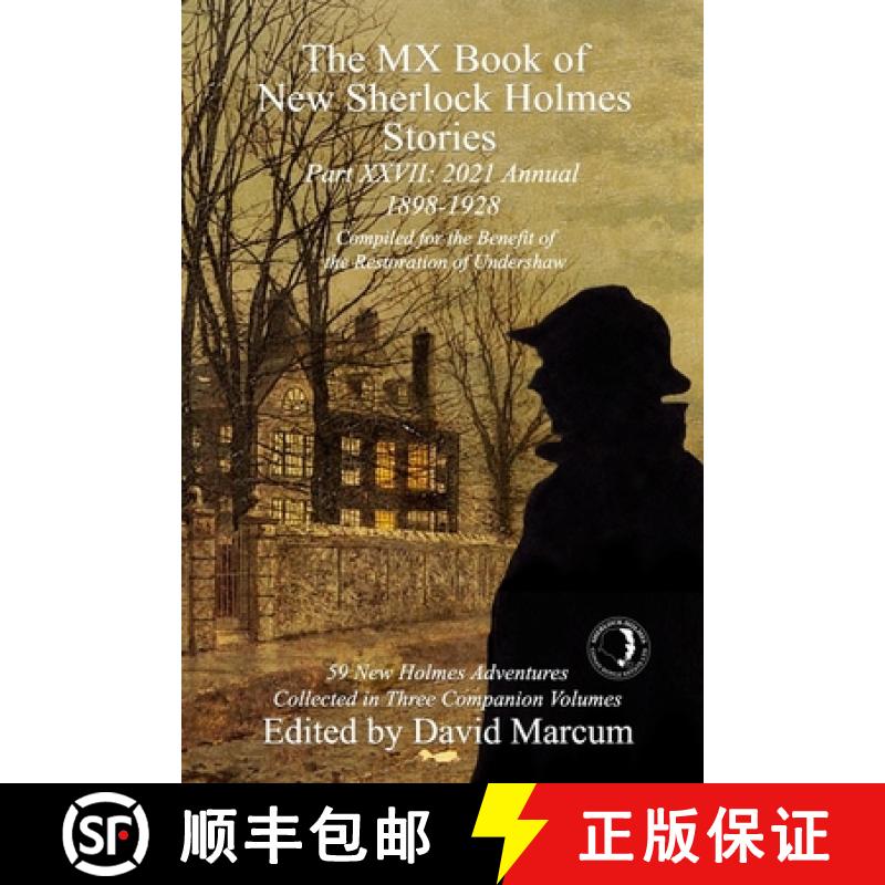 【2-3周达】The MX Book of New Sherlock Holmes Stories Part XXVII: 2021 Annual (1898-1928) [9781787057821]