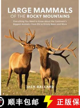 【3-4周达】Large Mammals of the Rocky Mountains : Everything You Need to Know about the Continent's B... [9781493029532]