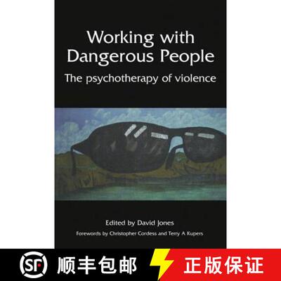 【3-4周达】Working with Dangerous People: The Psychotherapy of Violence [9781857758245]