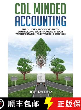预订 CDL Minded Accounting: The Clutter Proof System to Controlling your Finances in your Transportat... [9781958511046]