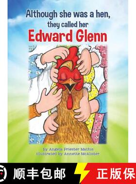 【3-4周达】Although she was a hen, they called her Edward Glenn [9781545603888]