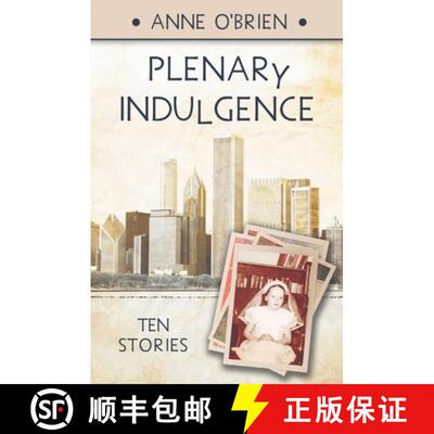 【3-4周达】Plenary Indulgence: Ten Stories [9781958943434]