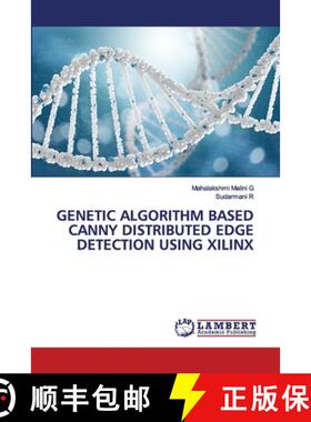 预订 Genetic Algorithm Based Canny Distributed Edge Detection Using Xilinx [9786202563628]