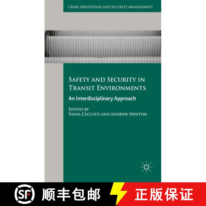 【3-4周达】Safety and Security in Transit Environments: An Interdisciplinary Approach [9781137457646]