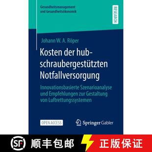 Kosten der Szenarioanalyse... 9783658383008 Innovationsbasierte 4周达 Notfallversorgung hubschraubergestützten