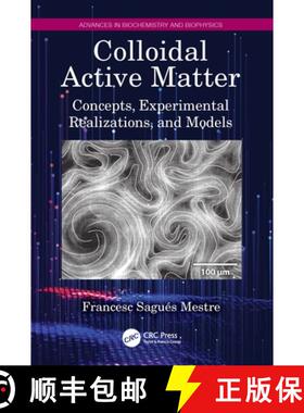 【3-4周达】Colloidal Active Matter: Concepts, Experimental Realizations, and Models [9781032298405]