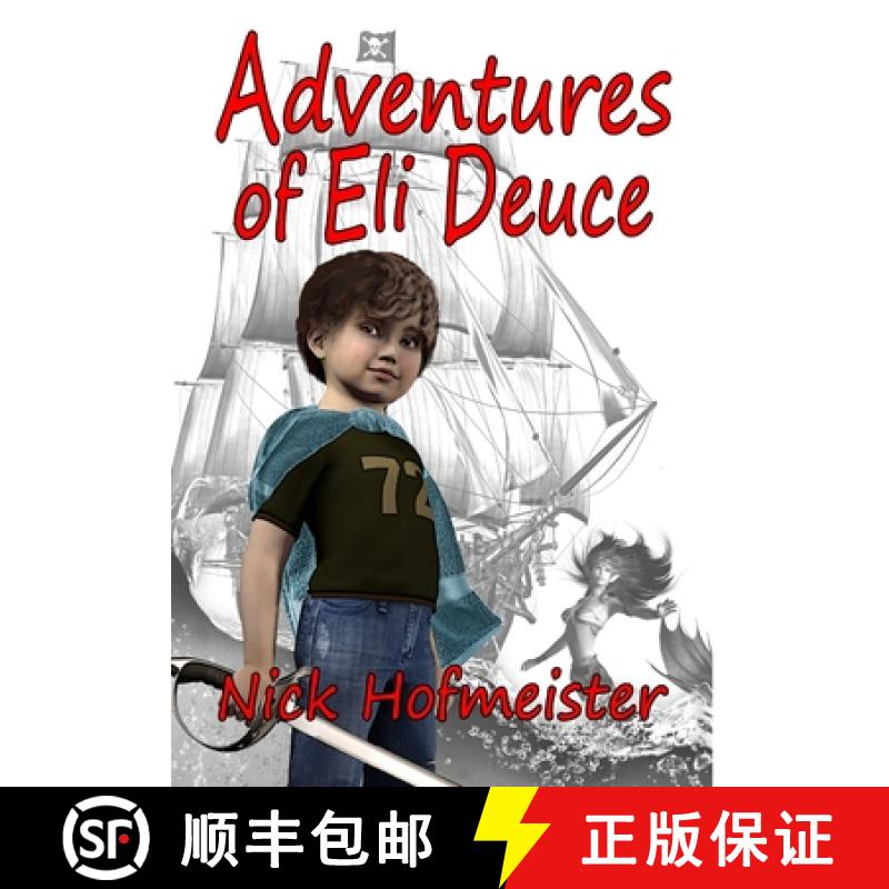 【3-4周达】Adventures of Eli Deuce [9781304979230]
