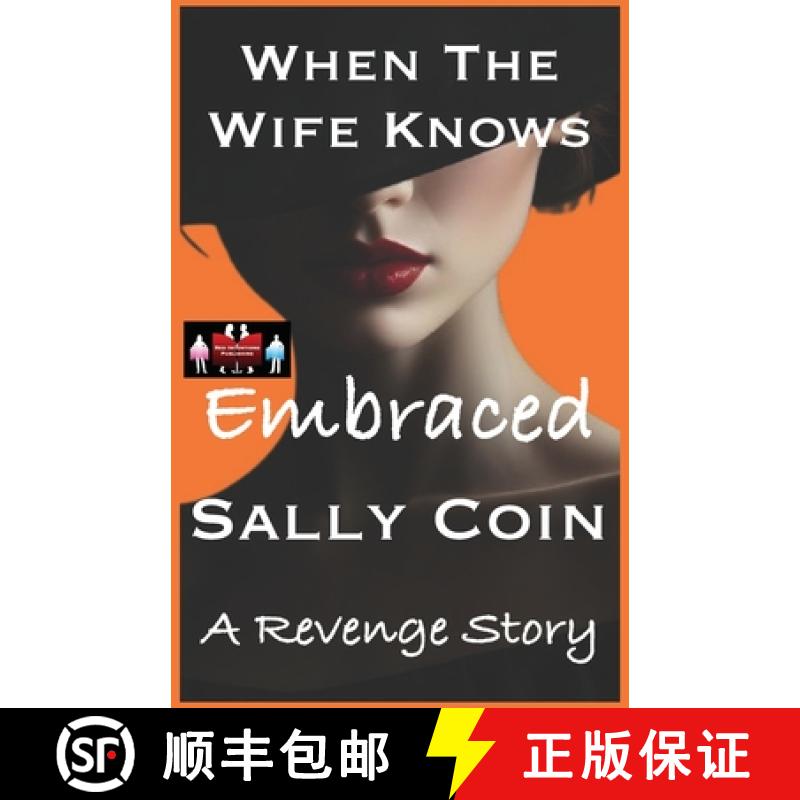 【3-4周达】When The Wife Knows- Embraced: A Revenge Story[9789363569119]