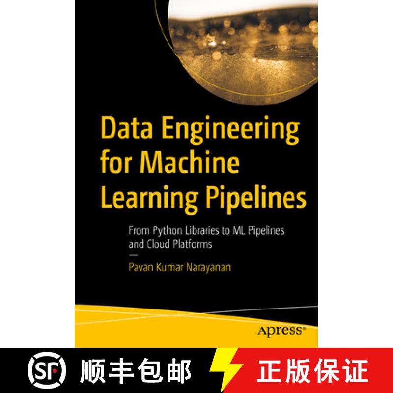 【3-4周达】Data Engineering for Machine Learning Pipelines : From Python Libraries to ML Pipelines an... [9798868806018]