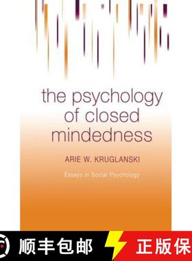 【3-4周达】The Psychology of Closed Mindedness [9781138004320]