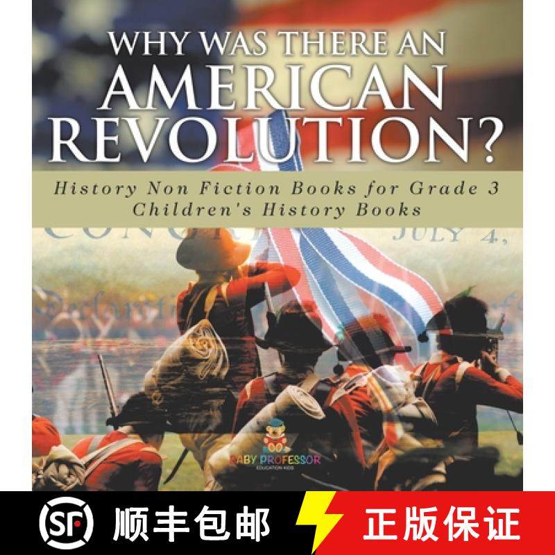 预订 Why Was There An American Revolution? History Non Fiction Books for Grade 3 | Children's History... [9798869430663]