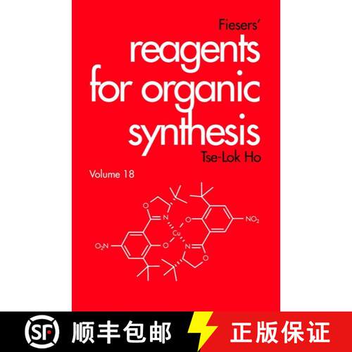 【3-4周达】精装 Fiesers' Reagents For Organic Synthesis Volume 18 [Wiley化学化工] [9780471244776]
