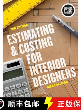 【3-4周达】Estimating and Costing for Interior Designers : Bundle Book + Studio Access Card [9781501361111]