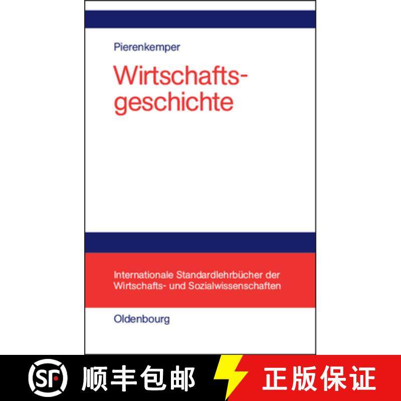 预订 Wirtschaftsgeschichte: Eine Einfuhrung - Oder: Wie Wir Reich Wurden [9783486577945]