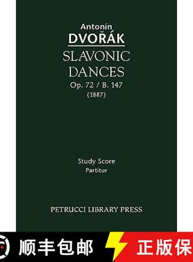 预订 Slavonic Dances, Op. 72 / B. 147 - Study Score [9781932419993]