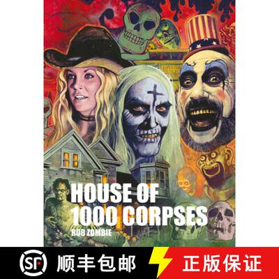 【3-4周达】Rob Zombie's House of 1000 Corpses: The Making of a Cult Classic [9798337402024]