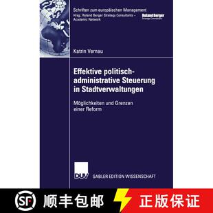 【3-4周达】Effektive politisch-administrative Steuerung in Stadtverwaltungen : Möglichkeiten und Gre... [9783824476060]