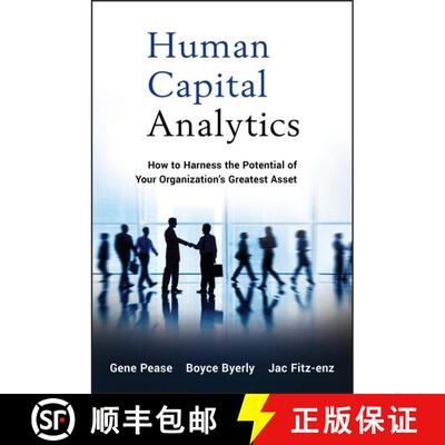 现货 精装 Human Capital Analytics: How To Harness The Potential Of Your Organization'S Greatest Asset... [9781118466766]