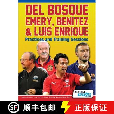 【3-4周达】Del Bosque, Emery, Benitez & Luis Enrique - Practices and Training Sessions [9781910491300]