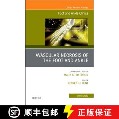 【3-4周达】Avascular Necrosis of the Foot and Ankle, an Issue of Foot and Ankle Clinics of North Amer... [9780323661041]